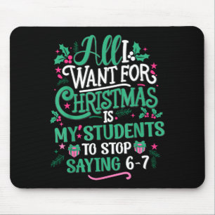 Students Saying 6-7 67 Six Seven Teacher Funny Chr Mouse Pad