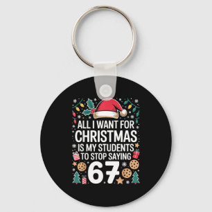 Students Saying 6-7 Funny Six Seven Teacher Christ Keychain