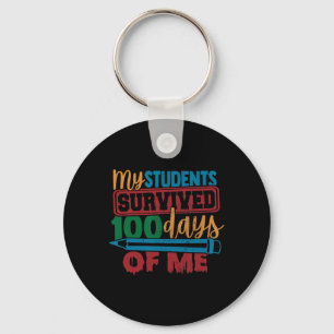 Students Survived 100 Days Of Me Fun Teacher 100th Keychain