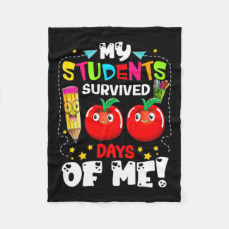 Students Survived 100 Days Of Me School Teacher St Fleece Blanket