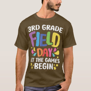 Students Teachers, Field Day 3rd Grade Let The Gam T-Shirt