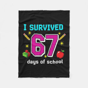 Students Teachers I Survived 67 Days Of School Gam Fleece Blanket
