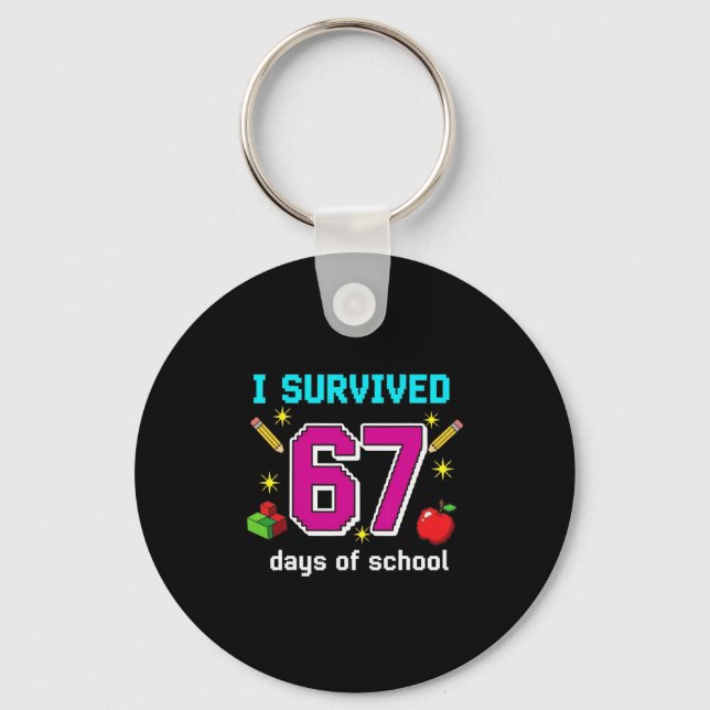 Students Teachers I Survived 67 Days Of School Gam Keychain (Front)