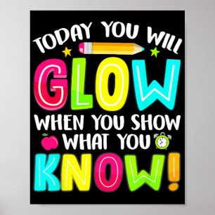 Students What You Show Testing Day Exam  Poster