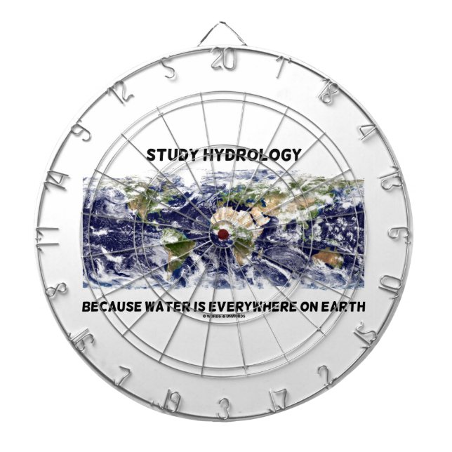 Study Hydrology Because Water Is Everywhere Earth Dartboard (Front)