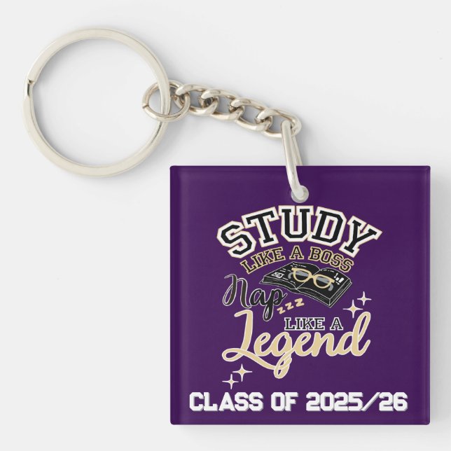 Study Like a Boss, Nap Like a Legend, College gift Keychain (Front)