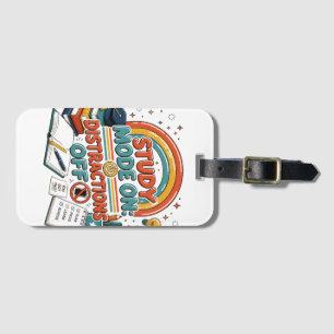 Study Mode On Distractions Off  Luggage Tag