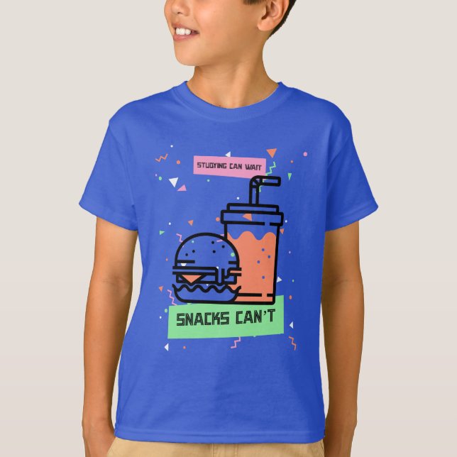 Studying can wait snacks can’t-school lunch break  T-Shirt (Front)