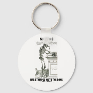Studying Has Stripped Me To The Bone (Skeleton) Keychain