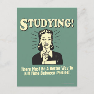 Studying: Kill Time Postcard