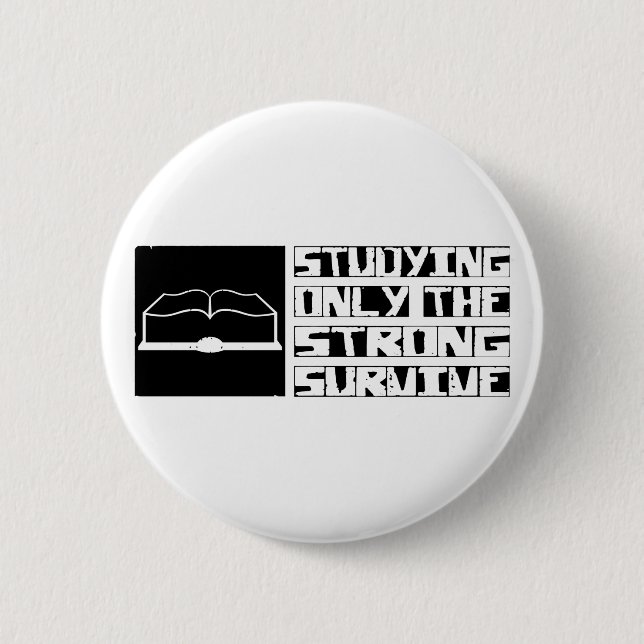 Studying Survive 2 Inch Round Button (Front)