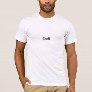Stuff T-Shirt