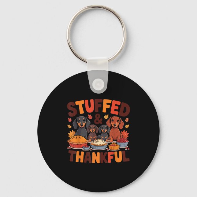 Stuffed And Thankful Dachshund Funny Thanksgiving  Keychain (Front)