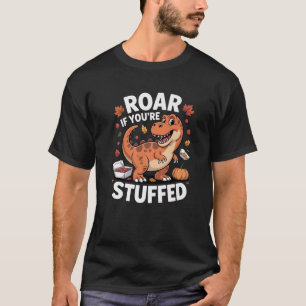 Stuffed Dinosaur Thanksgiving Humour T Rex Tyranno T-Shirt