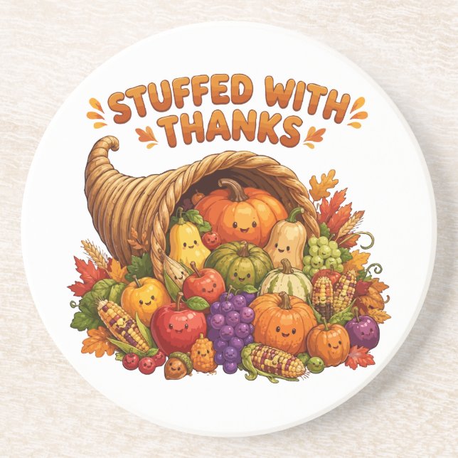 Stuffed With Thanks Cute Thanksgiving Cornucopia D Coaster (Front)