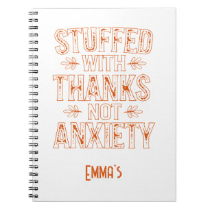 Stuffed with Thanks Notebook - Customizable