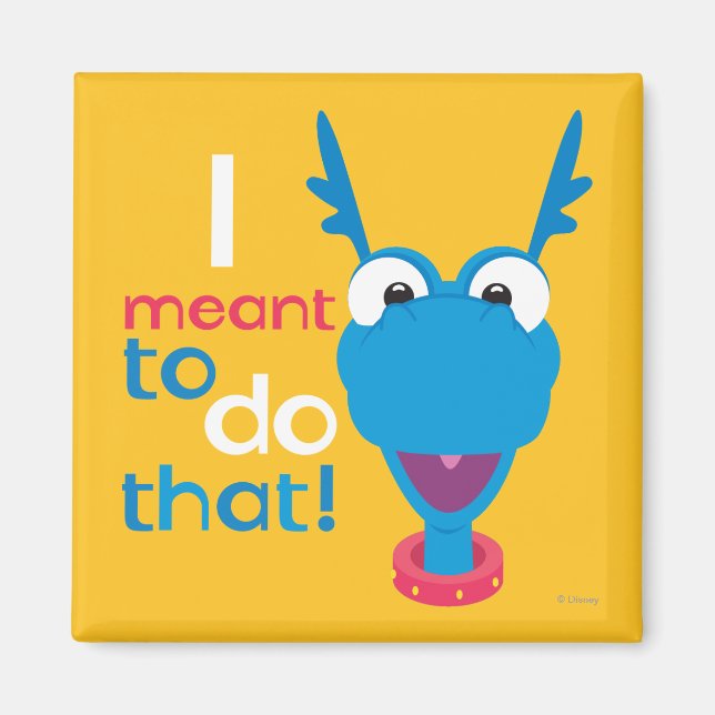 Stuffy - I Meant to do That Magnet (Front)