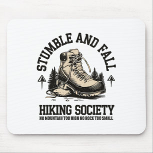 Stumble And Fall Hiking Society 2  Mouse Pad