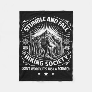 Stumble And Fall Hiking Society Don't Worry It's A Fleece Blanket