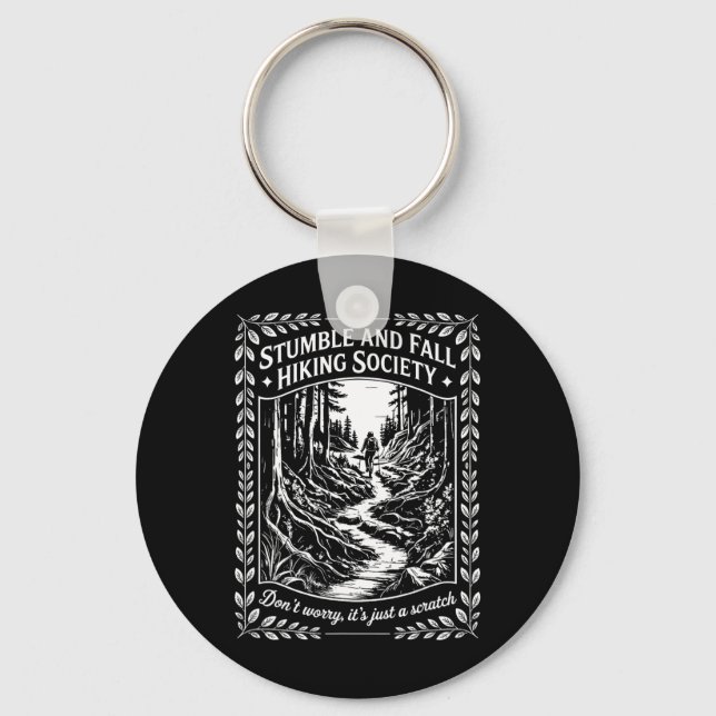 Stumble And Fall Hiking Society Don't Worry Mounta Keychain (Front)