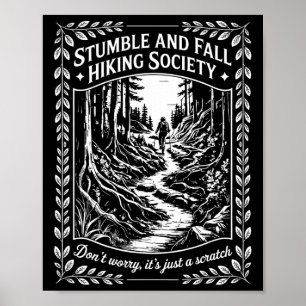 Stumble And Fall Hiking Society Don't Worry Mounta Poster