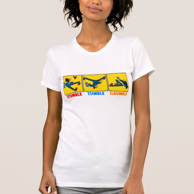 Stumble, Tumble, Grumble t-shirt (Front)