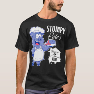 Stumpy Peteu2019s House of Ham Restaurant Sign  T-Shirt