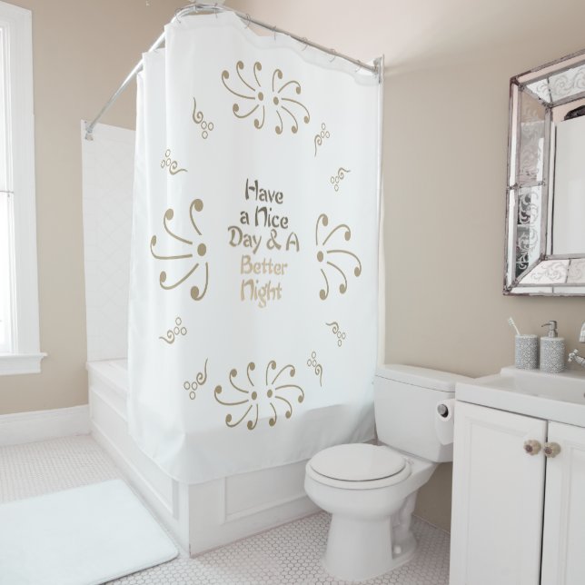 Stunning Have a Nice Day and a Better Night  (In Situ)