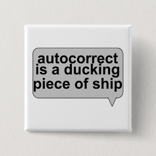 Stupid Autocorrect Sucks 2 Inch Square Button
