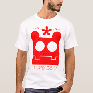 stupid bear wear red T-Shirt