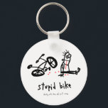 Stupid Bike Keychain<br><div class="desc">Only available at DirtyWhiteShirt.com</div>