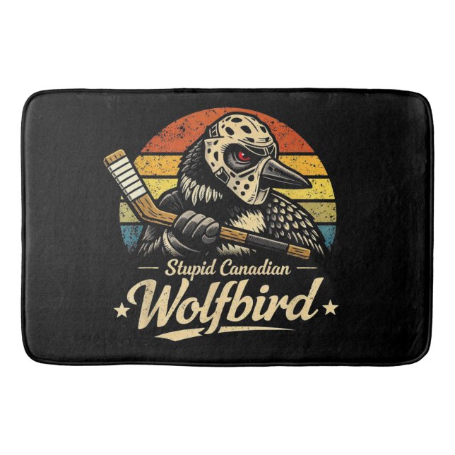 Stupid Canadian Wolf Bird  Bath Mat (Front)