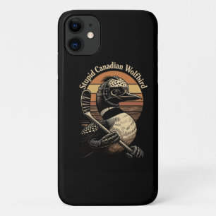 Stupid Canadian Wolf Bird iPhone 11 Case