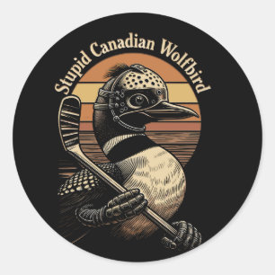 Stupid Canadian Wolf Bird Classic Round Sticker