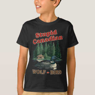 Stupid canadian wolf bird heated loon hockey meme T-Shirt