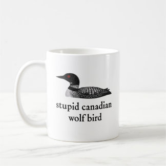 Stupid Canadian Wolf Bird Hockey Romance for Hocke Coffee Mug