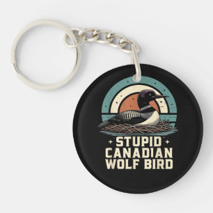 Stupid Canadian Wolf Bird Keychain