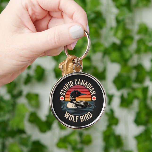 Stupid Canadian Wolf Bird Loon Humour Keychain (Hand)