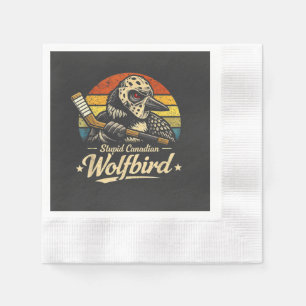 Stupid Canadian Wolf Bird  Napkin