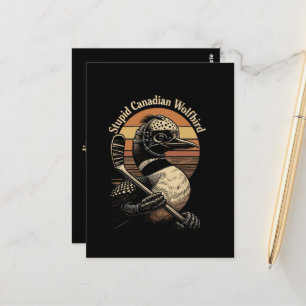 Stupid Canadian Wolf Bird Postcard