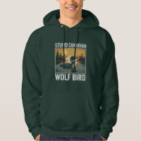 Stupid Canadian Wolf Bird Sarcastic Animal 
