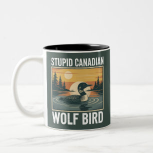 Stupid Canadian Wolf Bird Sarcastic Animal  Two-Tone Coffee Mug