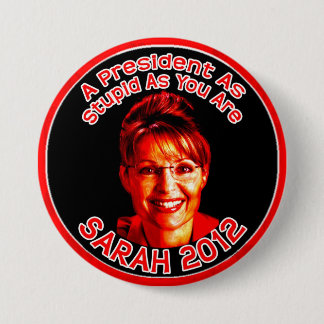 Stupid Palin Button