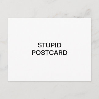 Stupid Postcard