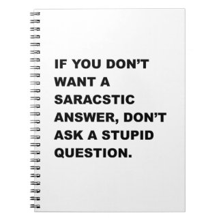 Stupid Question Notebook