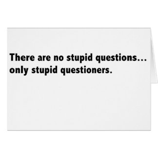 Stupid questions card blank
