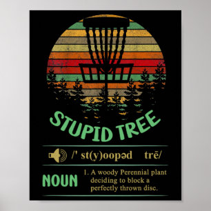 Stupid Tree Definition, Funny Disc Golf Poster