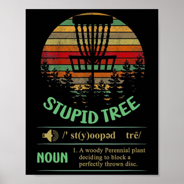 Stupid Tree Definition, Funny Disc Golf  Poster (Front)