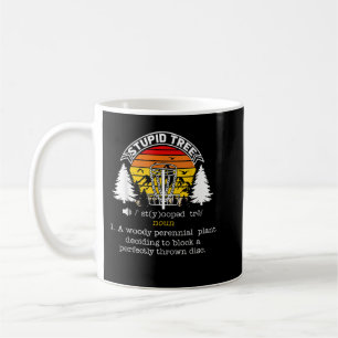Stupid Tree Definition Sunset Funny Disc Frisbee G Coffee Mug