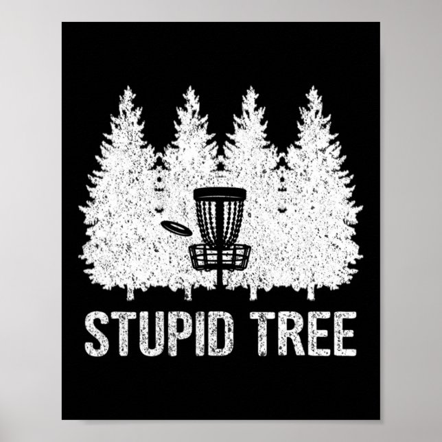 Stupid Tree Disc Golf _1  Poster (Front)